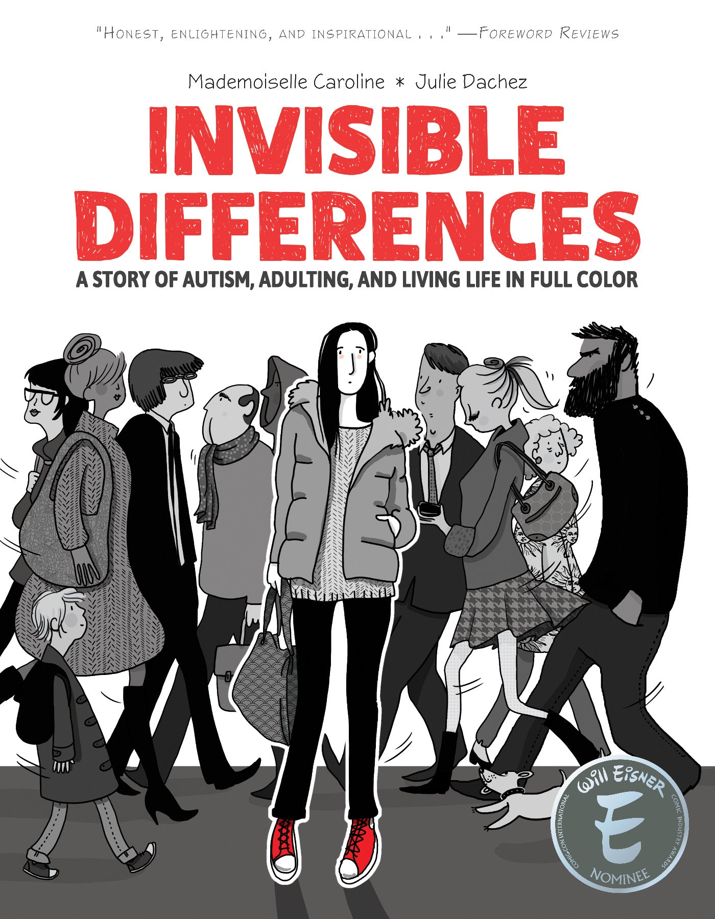 Invisible Differences: A Story of Autism, Adulting, and Living Life in Full Color SC