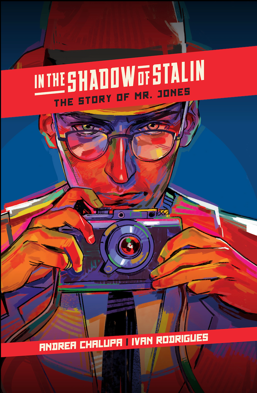 In the Shadow of Stalin: The Story of Mr. Jones HC