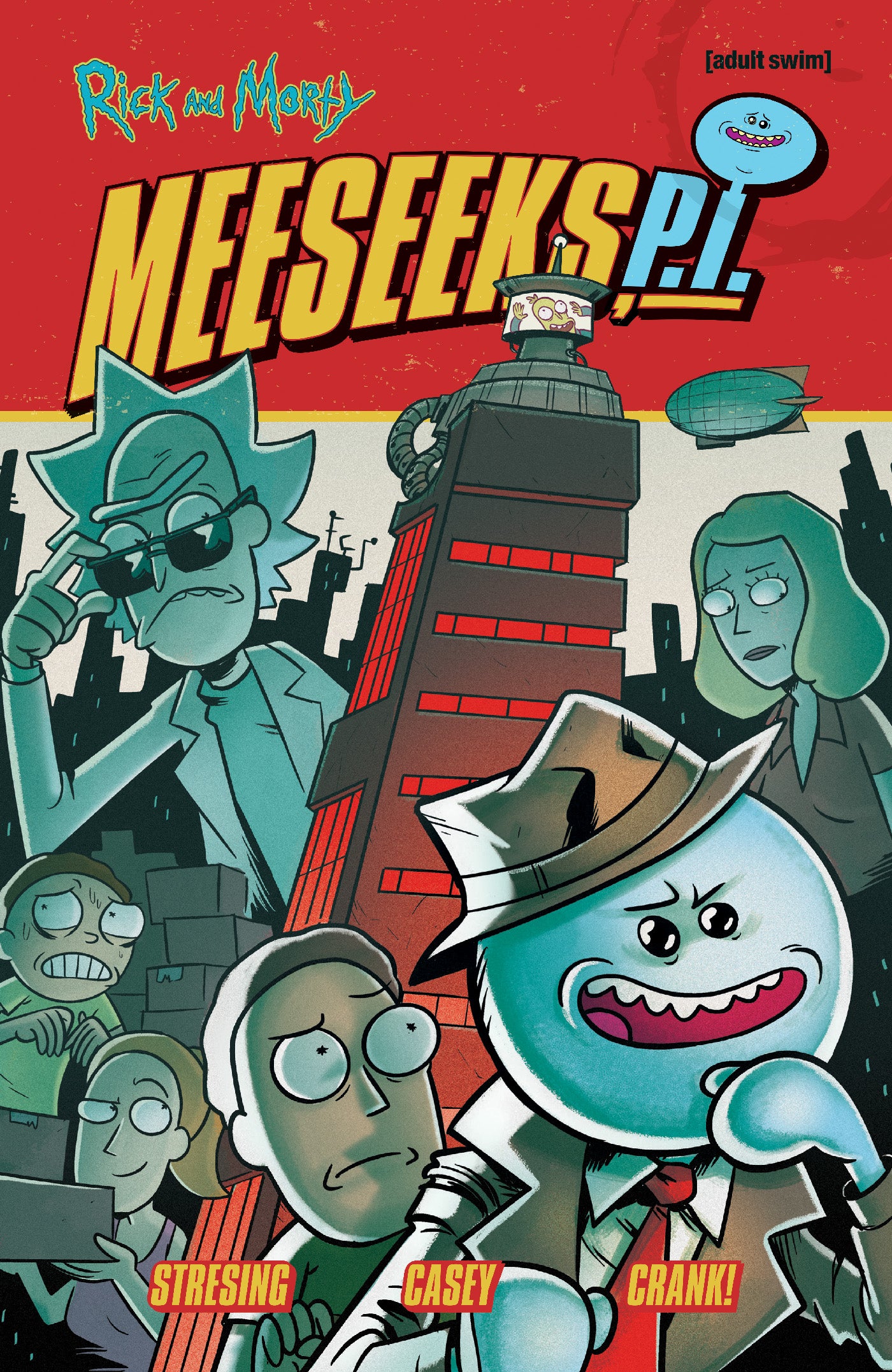 Rick and Morty: Meeseeks, P.I. SC