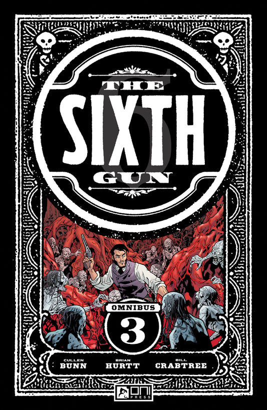 The Sixth Gun Omnibus Vol. 3 (Softcover)