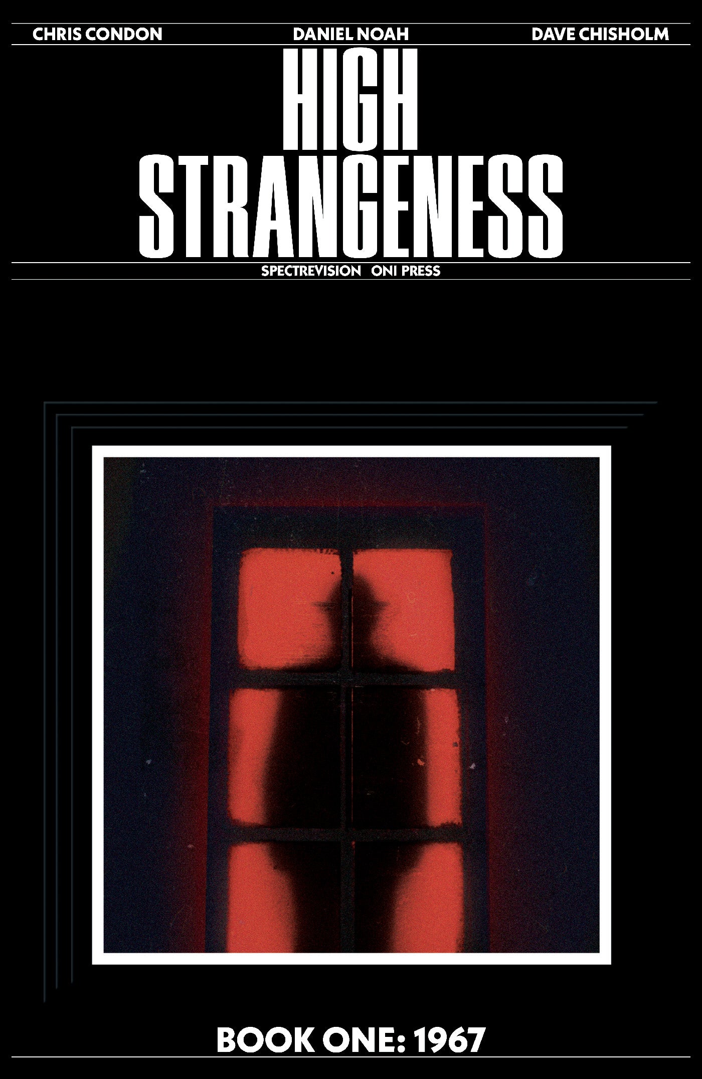High Strangeness Book One: 1967 Issue