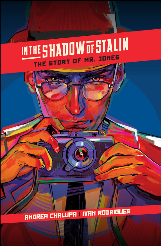 In the Shadow of Stalin: The Story of Mr. Jones HC