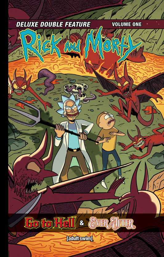 Rick and Morty Hardcover: Deluxe Double Feature Vol. 1