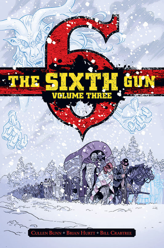 Sixth Gun Deluxe Hardcover Vol. 3